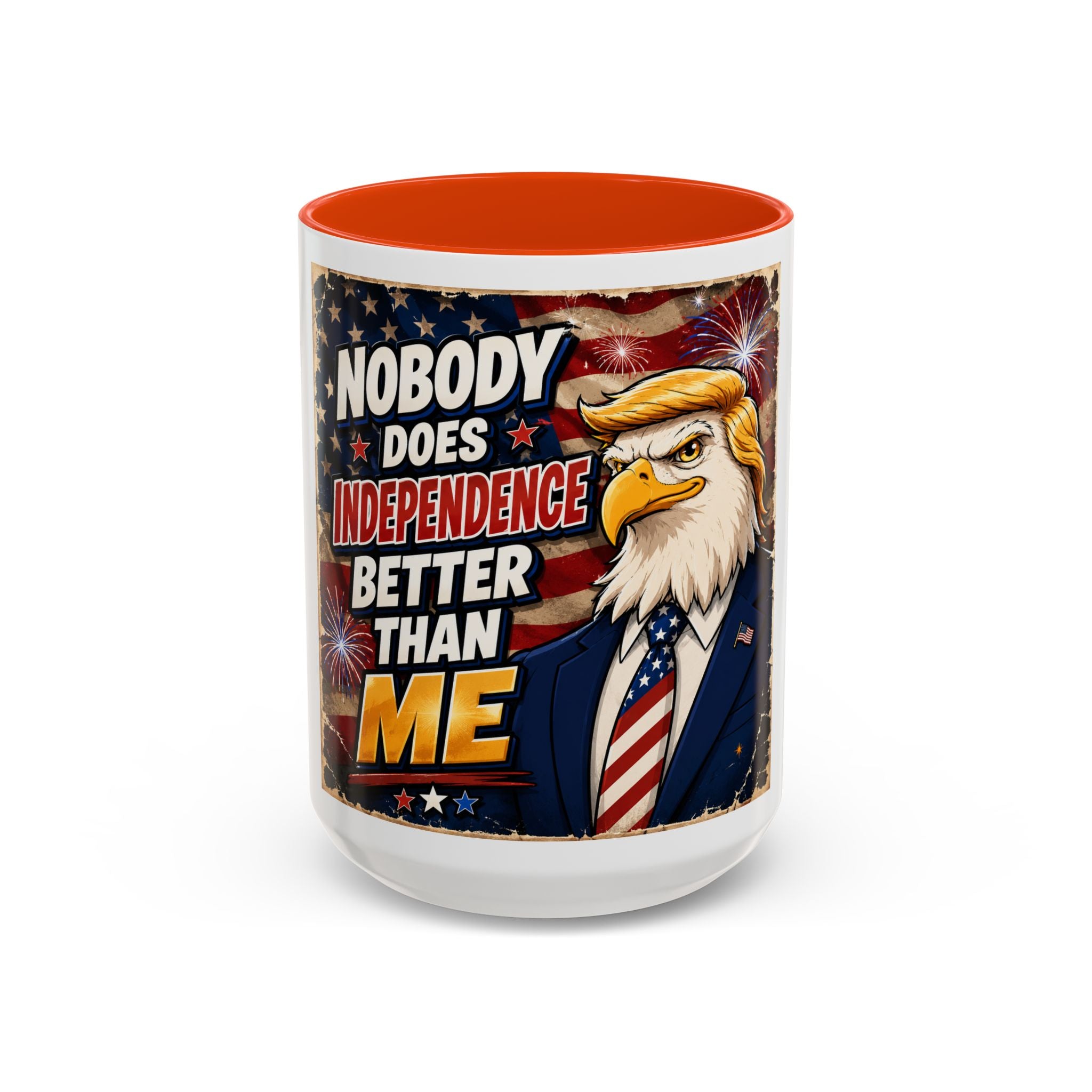 Patriotic Eagle Trump Mug – "Nobody Does Independence Better Than Me" (11oz/15oz)