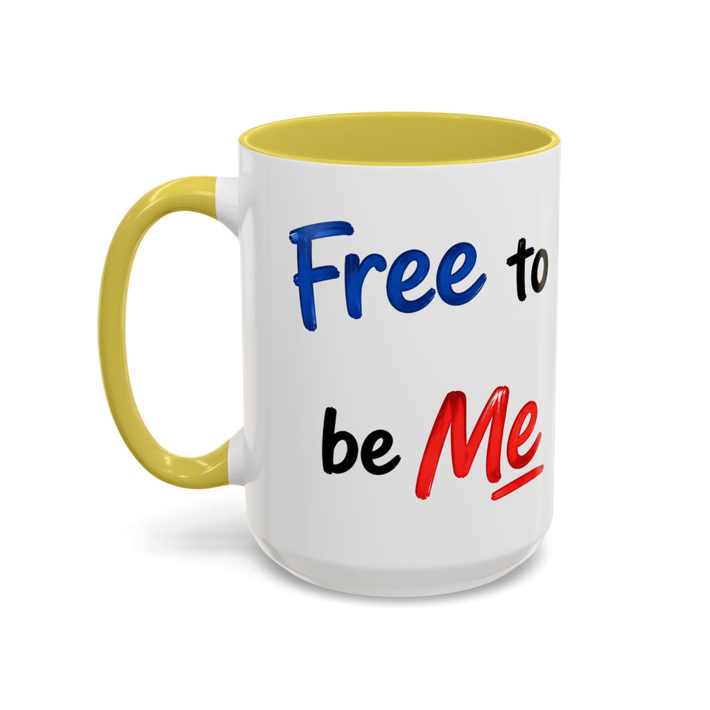 "Free to be Me" Coffee Mug – 11oz/15oz Patriotic Ceramic Mug (multiple colors available)