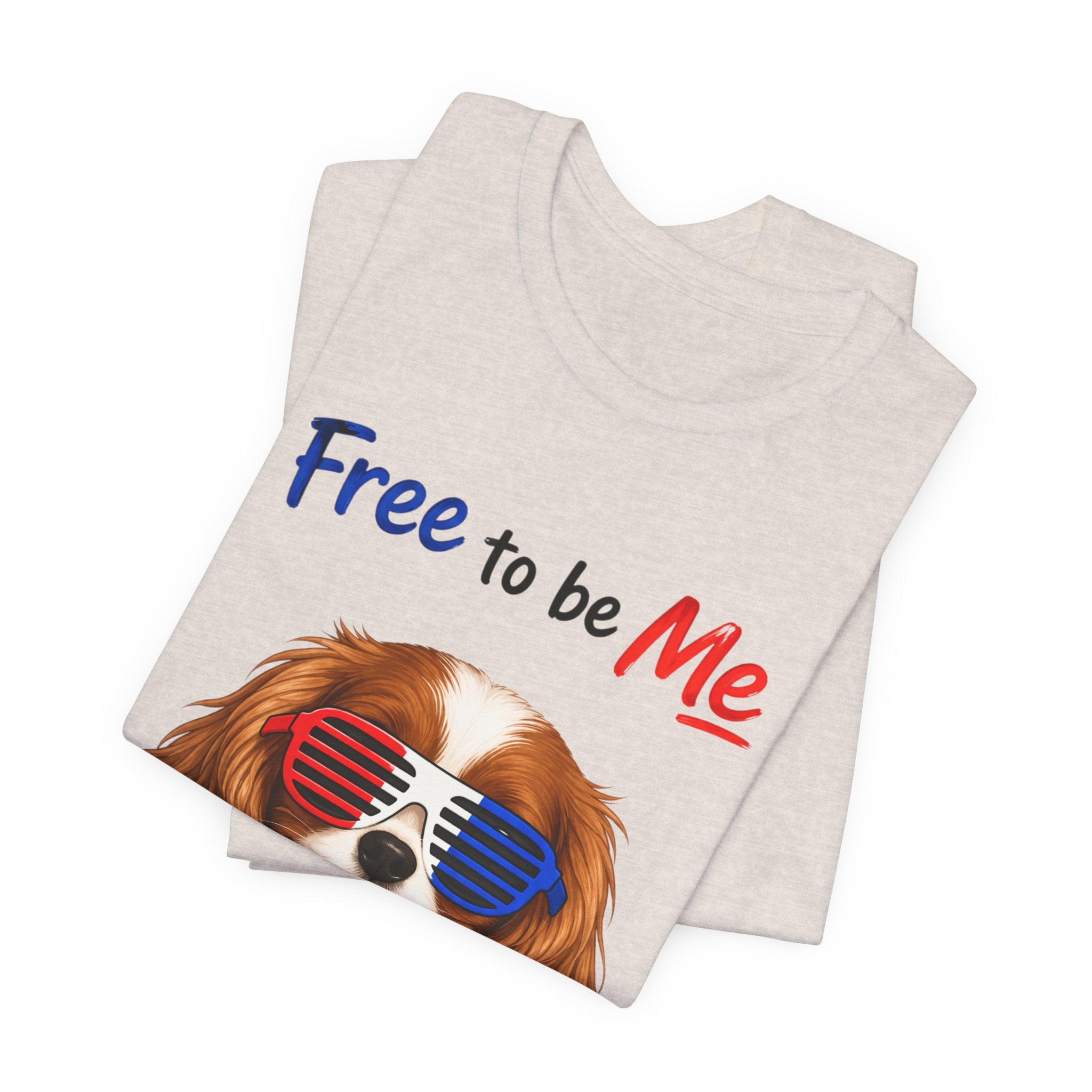 "Free to be Me" Cavalier King Charles Spaniel Dog Graphic  | Patriotic Independence Day T-shirt (multiple colors available)