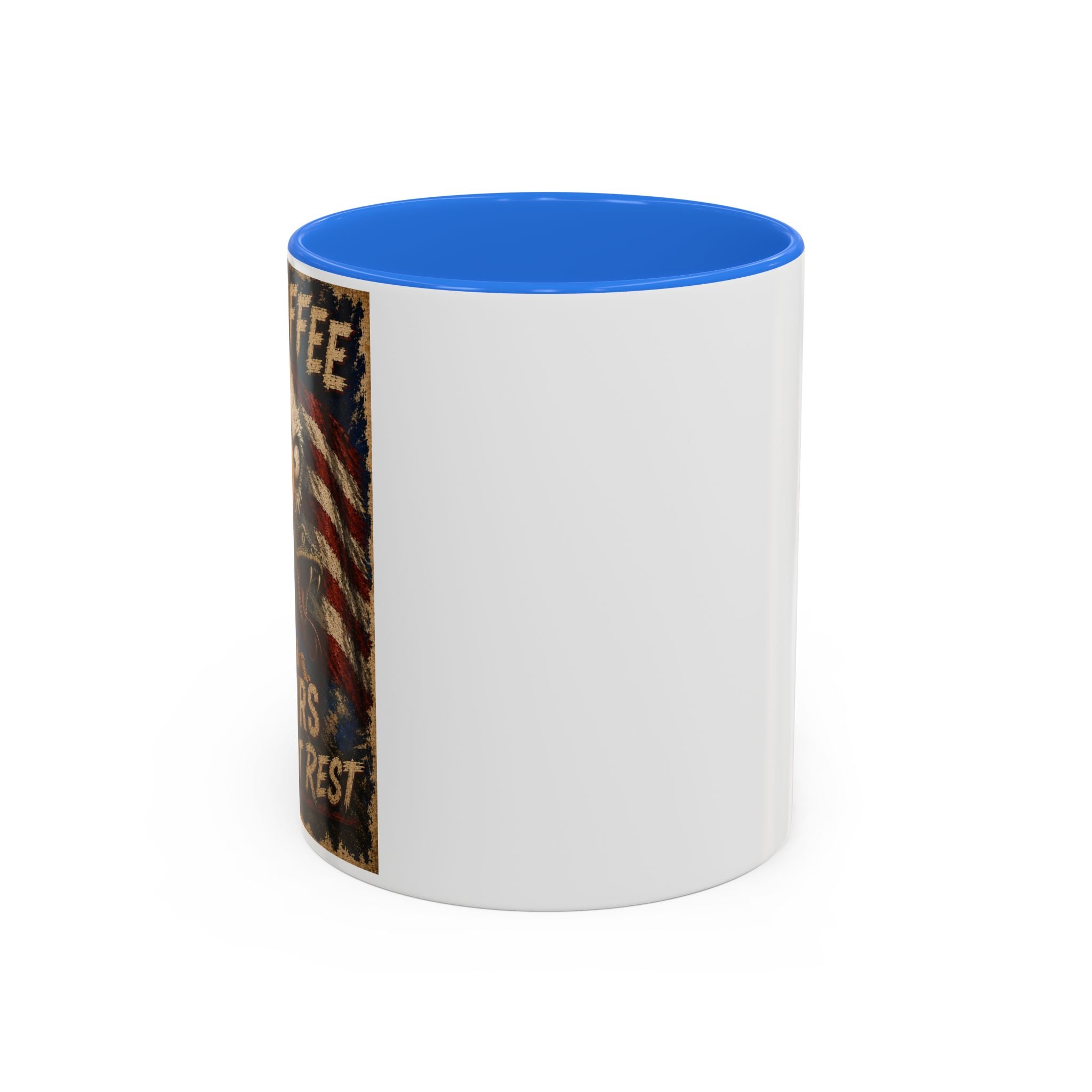 Need Coffee 250 Yrs Without Rest Mug — Patriotic Bald Eagle Coffee Cup (11oz/15oz) (multiple colors available)