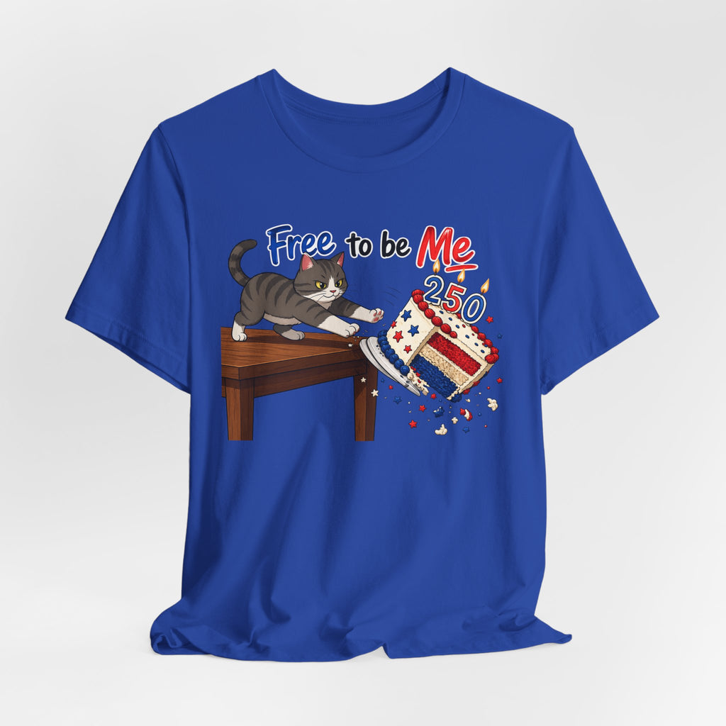 "Free to Be Me" Cat Tossing Cake Unisex T-shirt | 4th of July Funny T-shirt (multiple colors available)