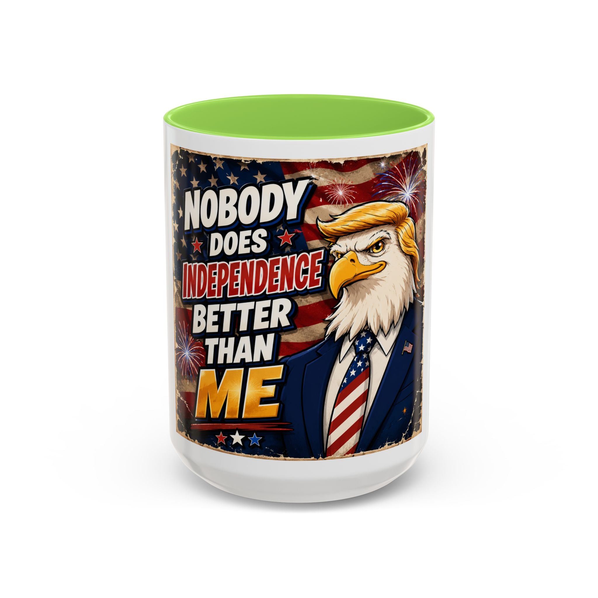 Patriotic Eagle Trump Mug – "Nobody Does Independence Better Than Me" (11oz/15oz)