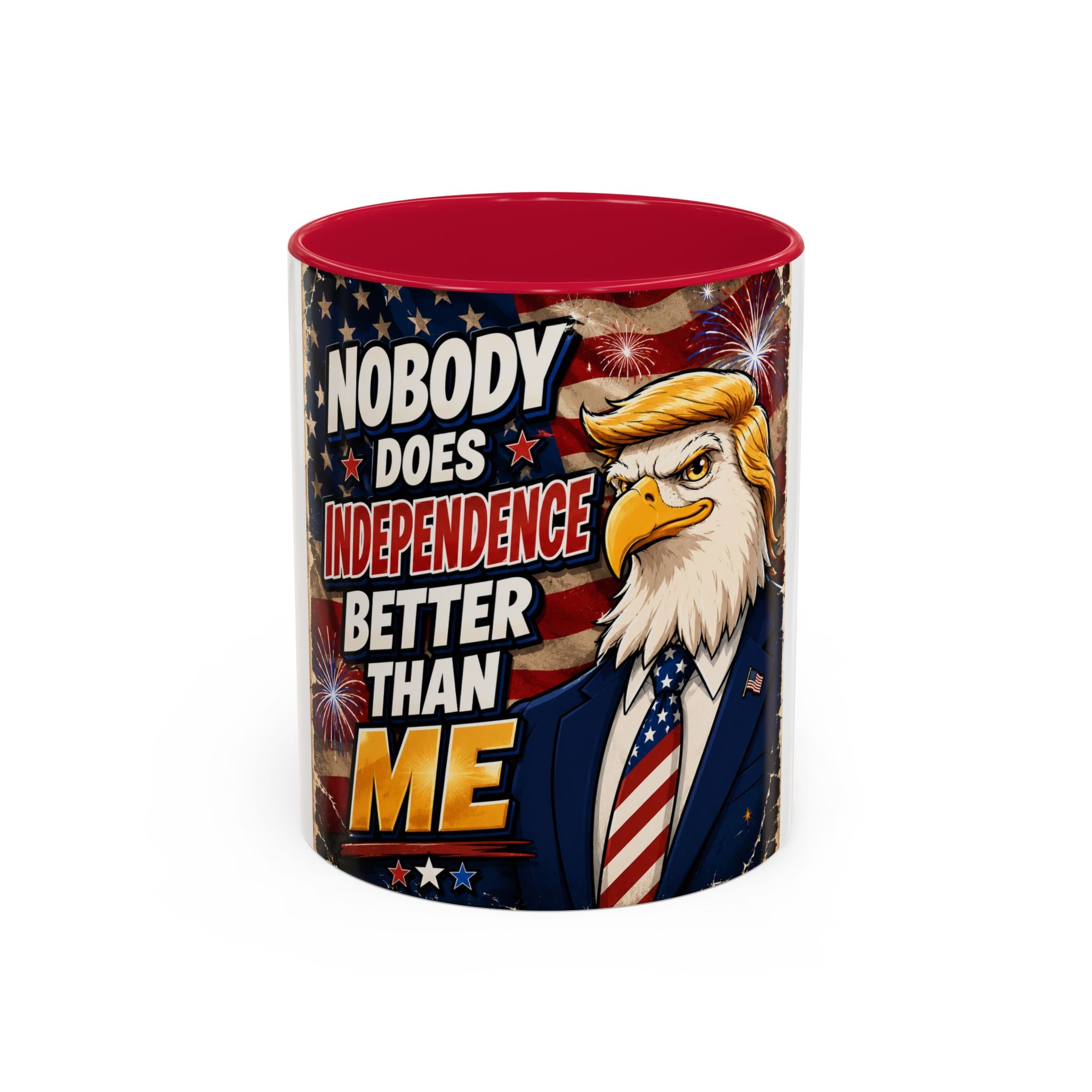 Patriotic Eagle Trump Mug – "Nobody Does Independence Better Than Me" (11oz/15oz)