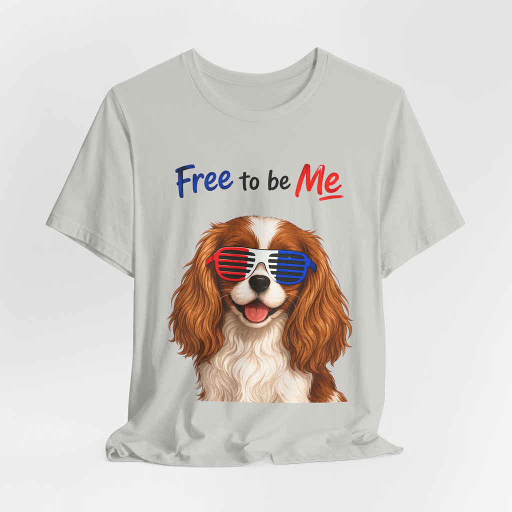 "Free to be Me" Cavalier King Charles Spaniel Dog Graphic  | Patriotic Independence Day T-shirt (multiple colors available)