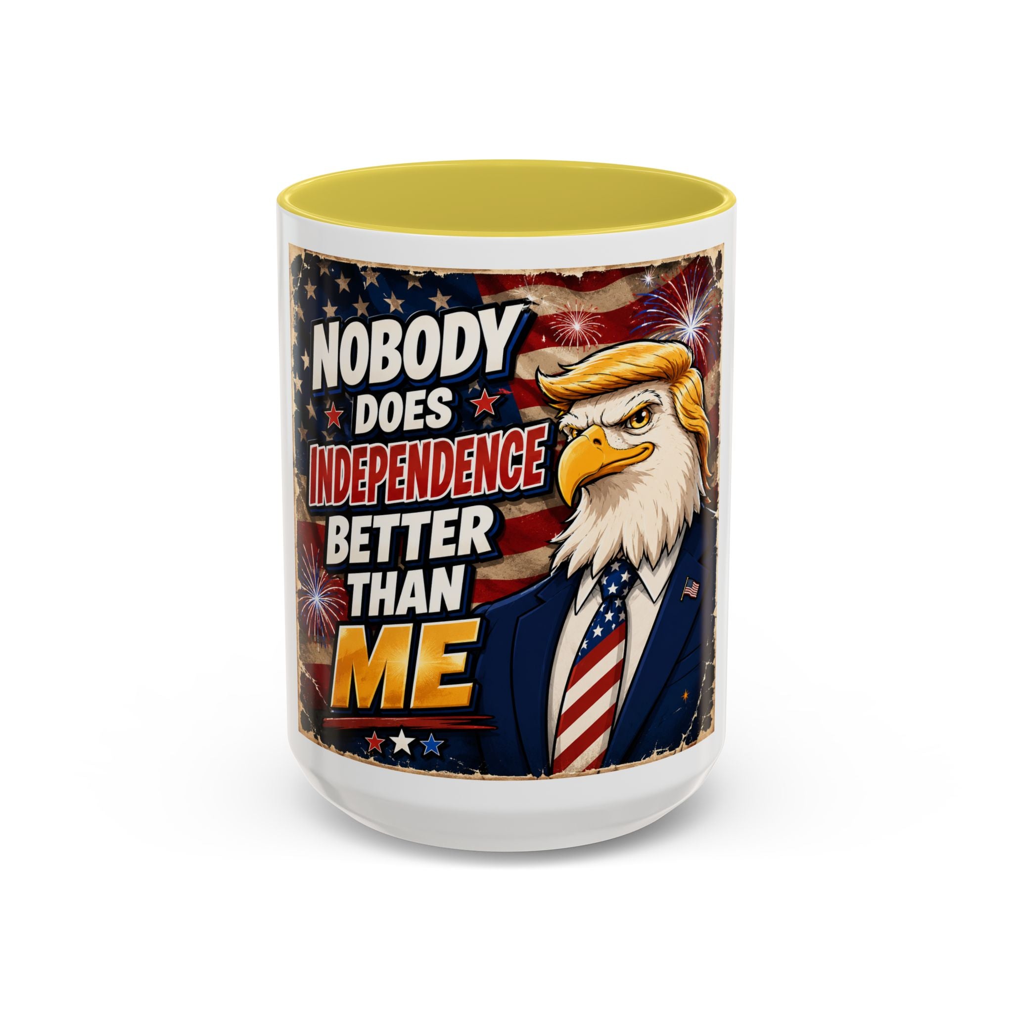 Patriotic Eagle Trump Mug – "Nobody Does Independence Better Than Me" (11oz/15oz)