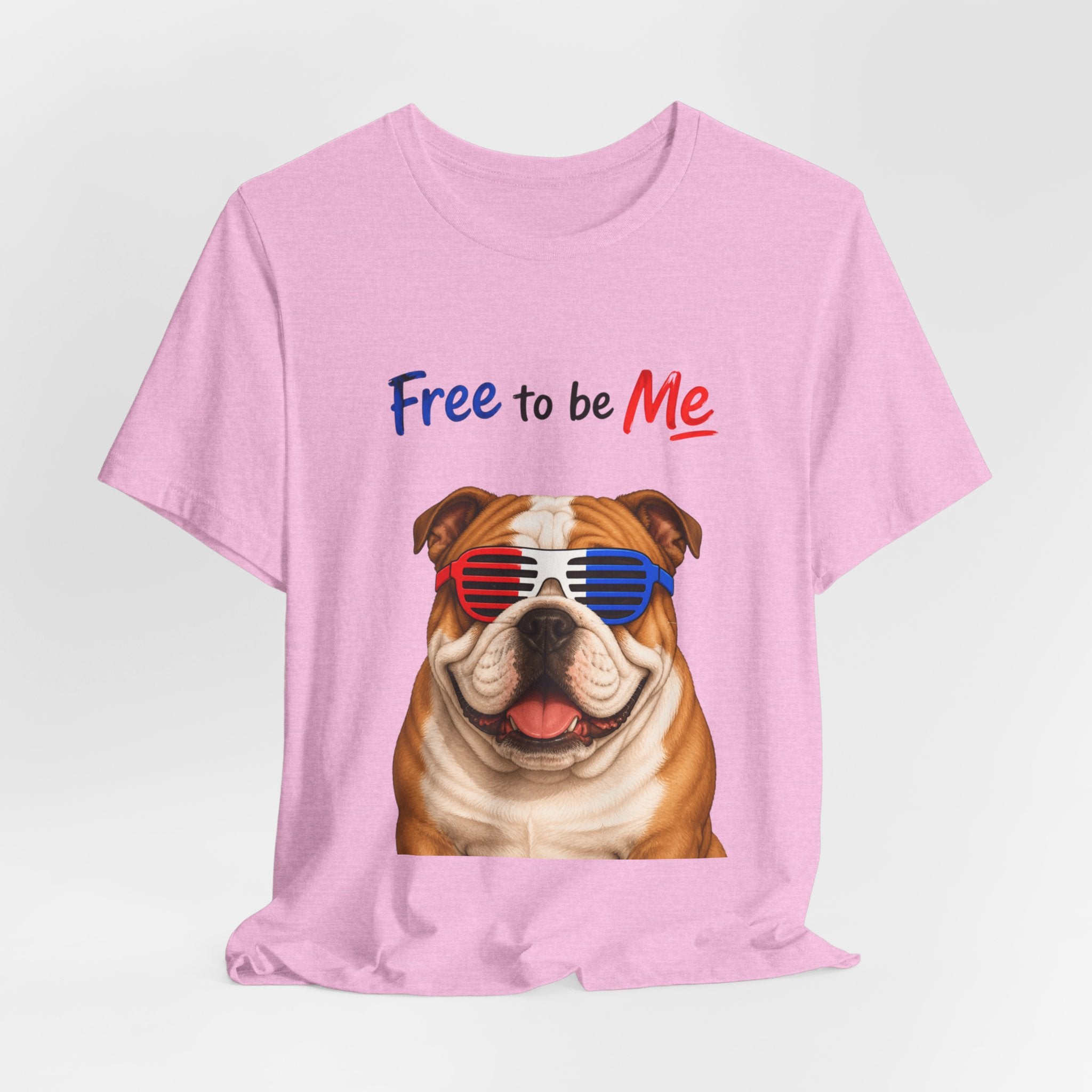 "Free to be Me" Bulldog Graphic  | Unisex Independence Day T-shirt (multiple colors available)