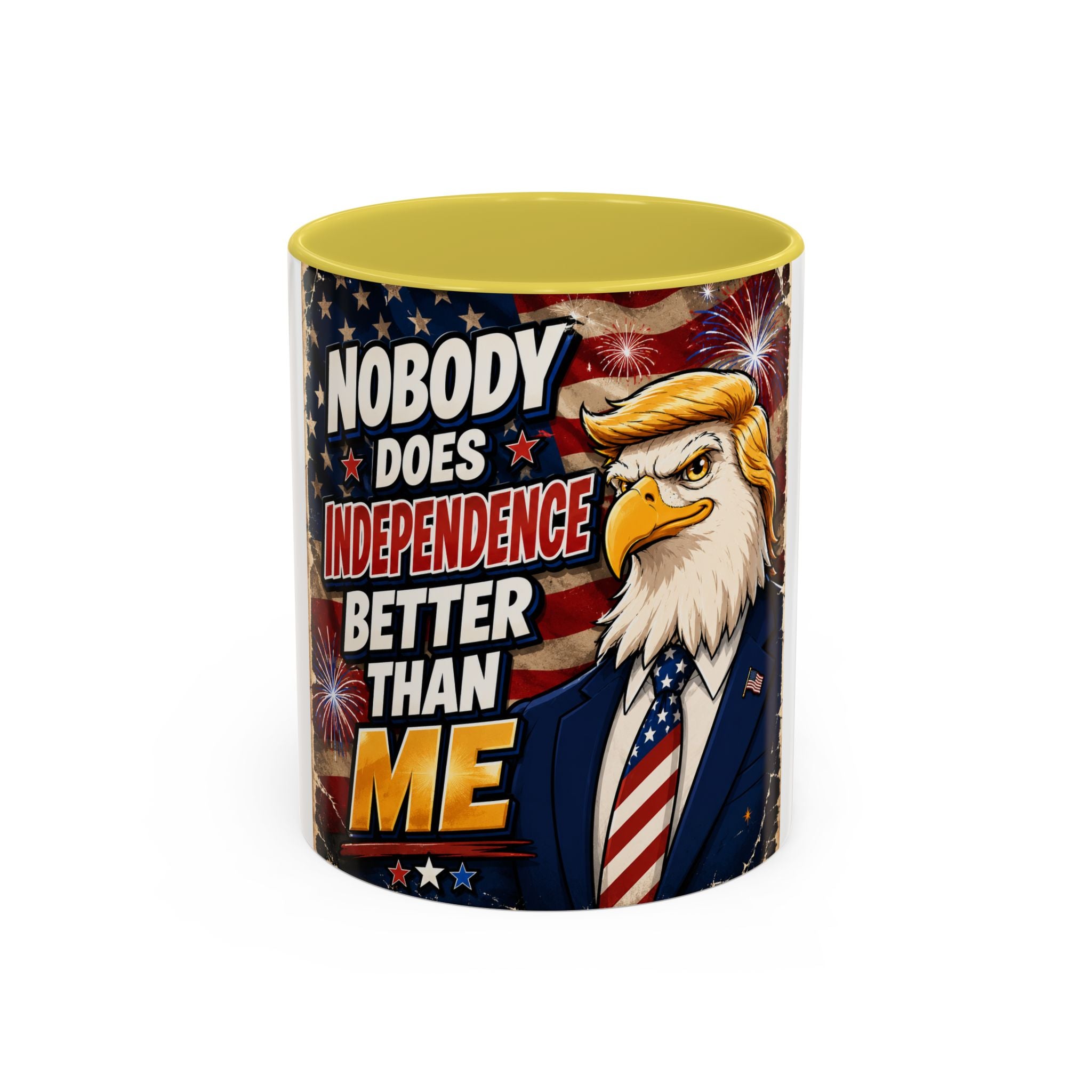 Patriotic Eagle Trump Mug – "Nobody Does Independence Better Than Me" (11oz/15oz)