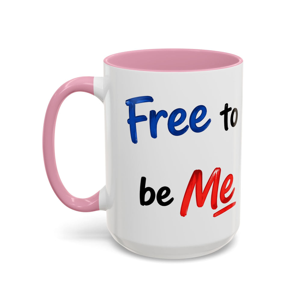 "Free to be Me" Coffee Mug – 11oz/15oz Patriotic Ceramic Mug (multiple colors available)