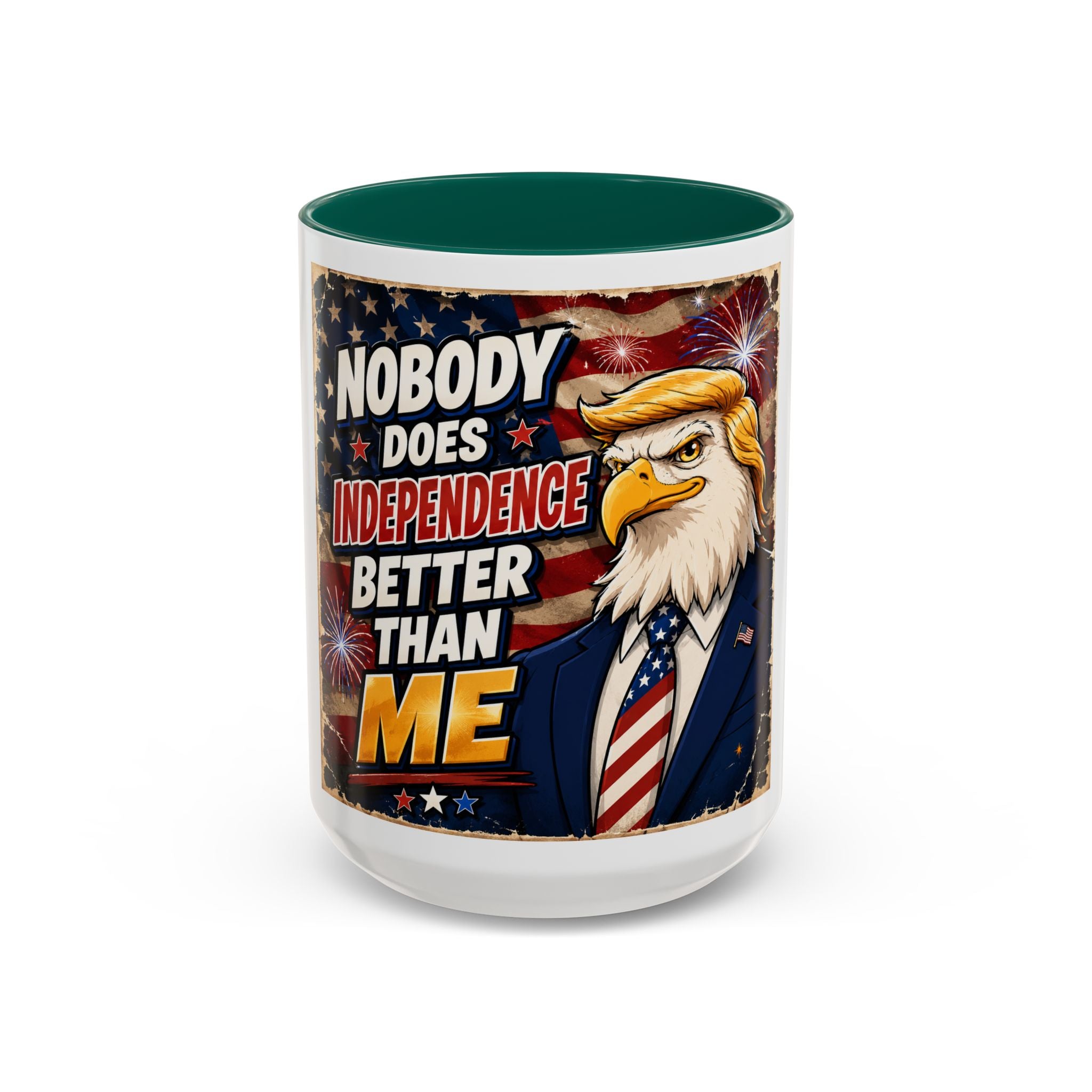 Patriotic Eagle Trump Mug – "Nobody Does Independence Better Than Me" (11oz/15oz)