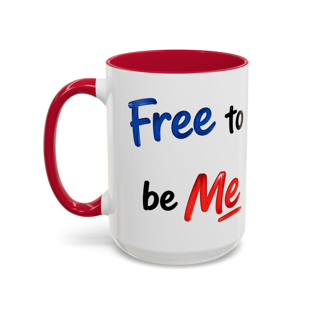 "Free to be Me" Coffee Mug – 11oz/15oz Patriotic Ceramic Mug (multiple colors available)