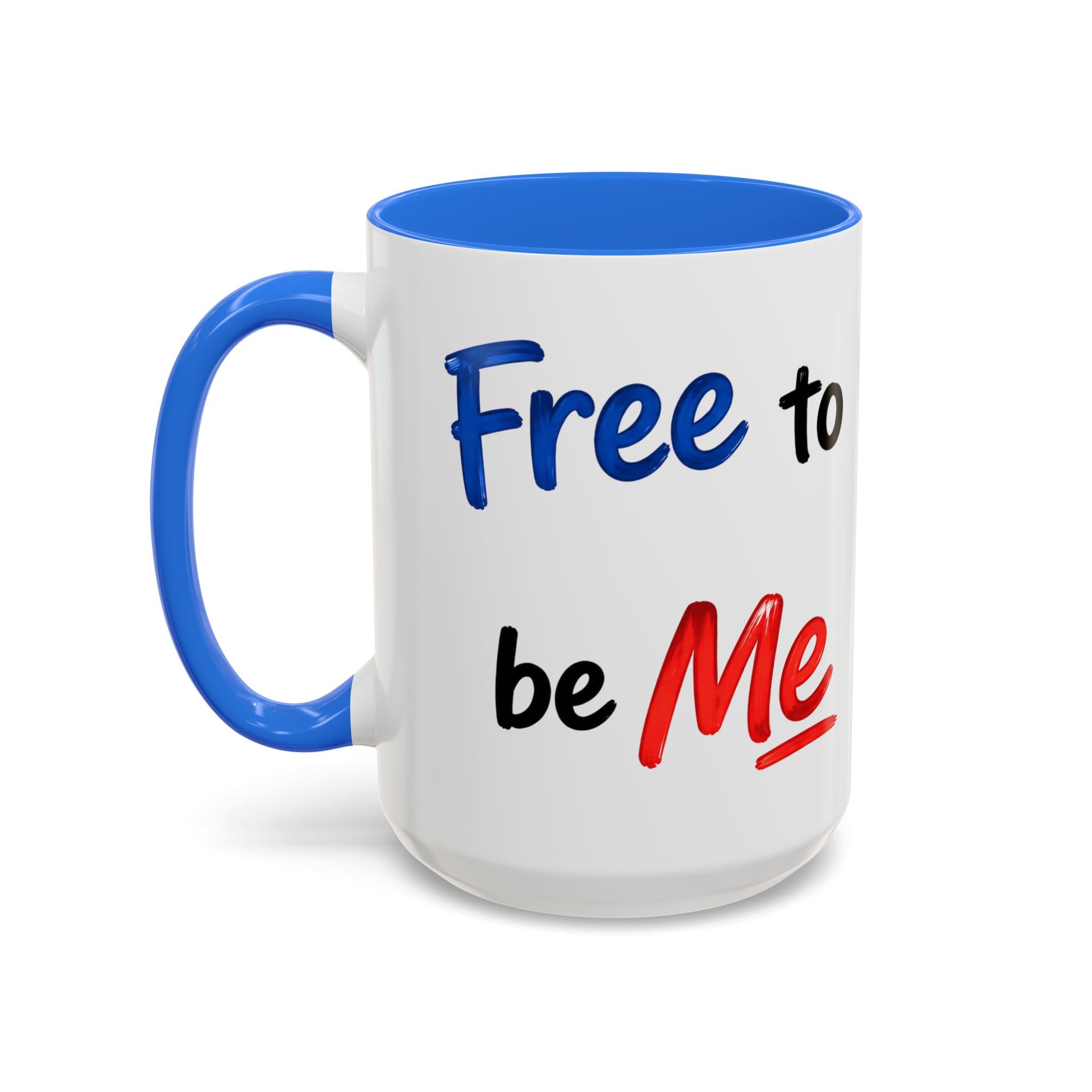 "Free to be Me" Coffee Mug – 11oz/15oz Patriotic Ceramic Mug (multiple colors available)