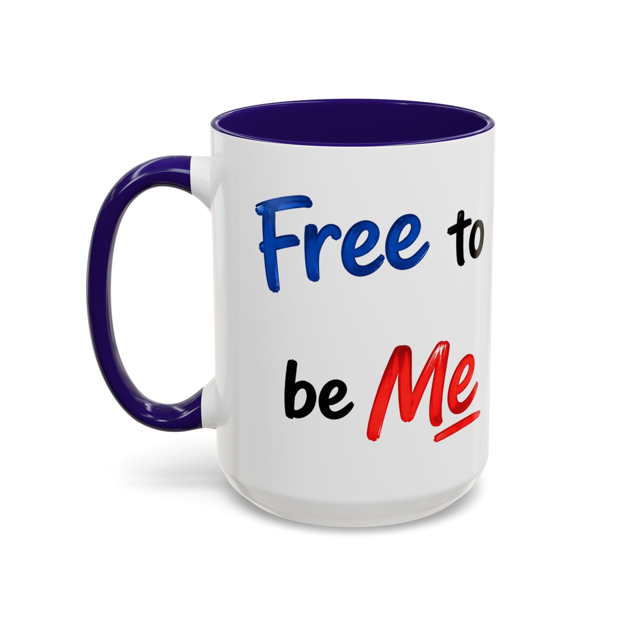 "Free to be Me" Coffee Mug – 11oz/15oz Patriotic Ceramic Mug (multiple colors available)