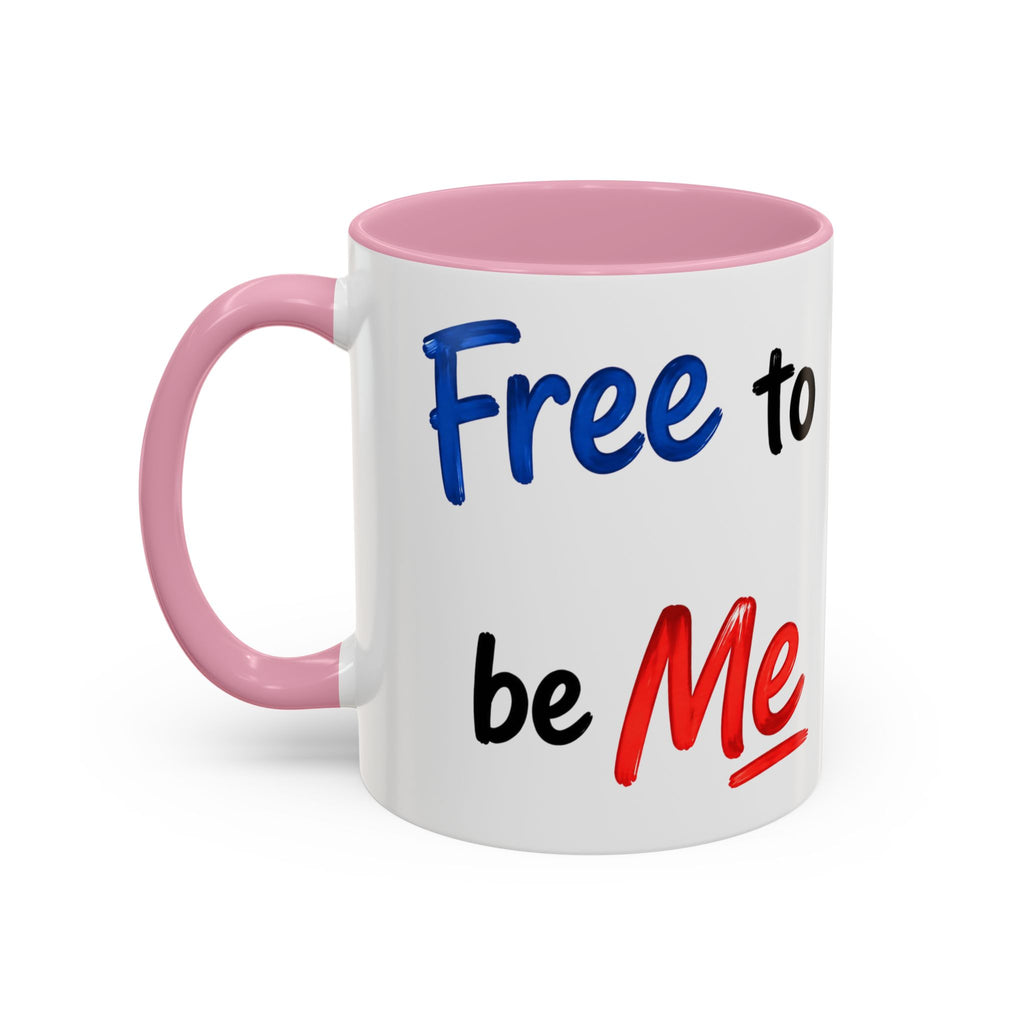 "Free to be Me" Coffee Mug – 11oz/15oz Patriotic Ceramic Mug (multiple colors available)