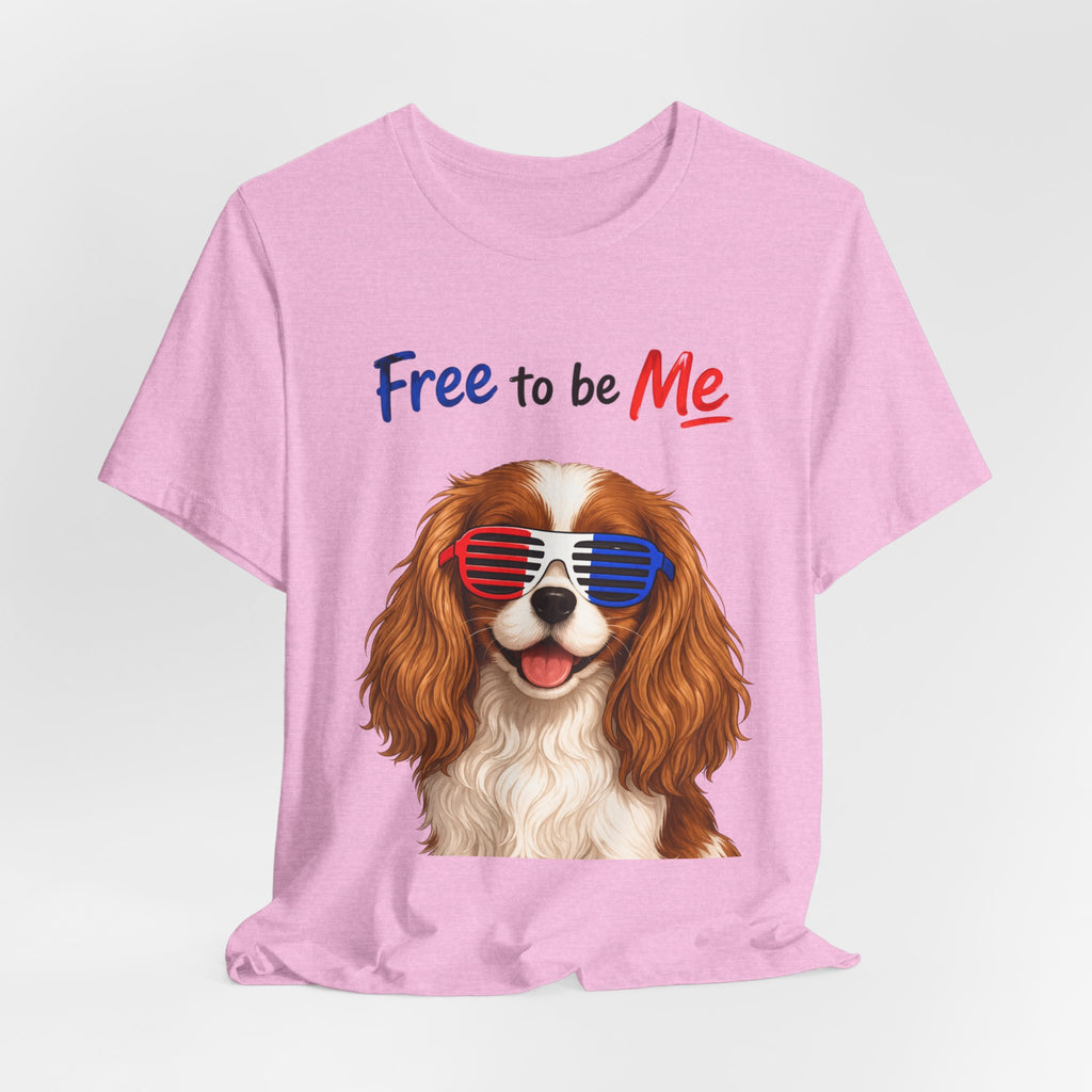 "Free to be Me" Cavalier King Charles Spaniel Dog Graphic  | Patriotic Independence Day T-shirt (multiple colors available)