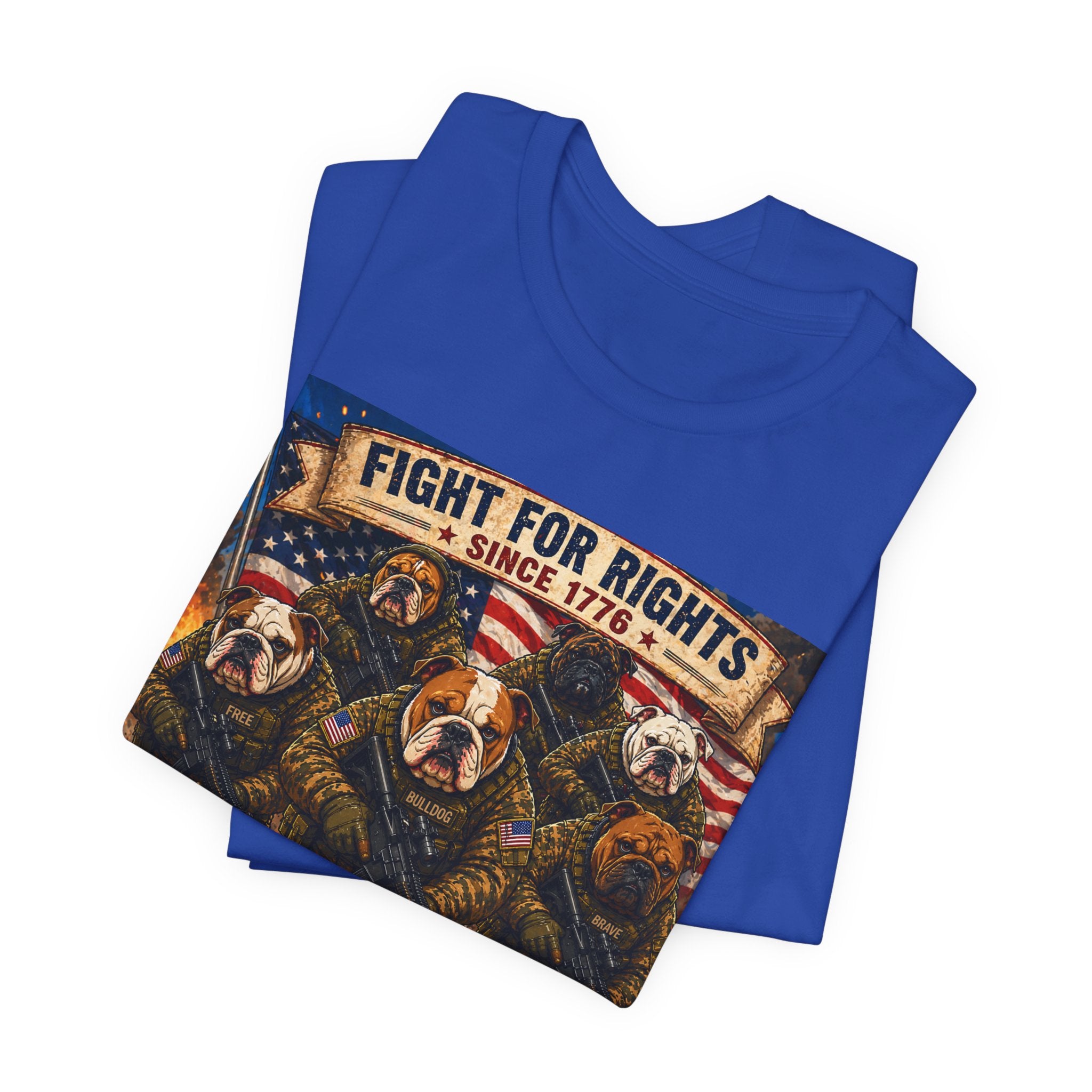 Fight for Rights Bulldogs Graphic Unisex T-shirt  | 250 yrs Independence Day T-shirt (multiple colors available)