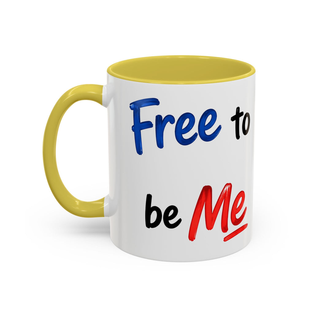 "Free to be Me" Coffee Mug – 11oz/15oz Patriotic Ceramic Mug (multiple colors available)