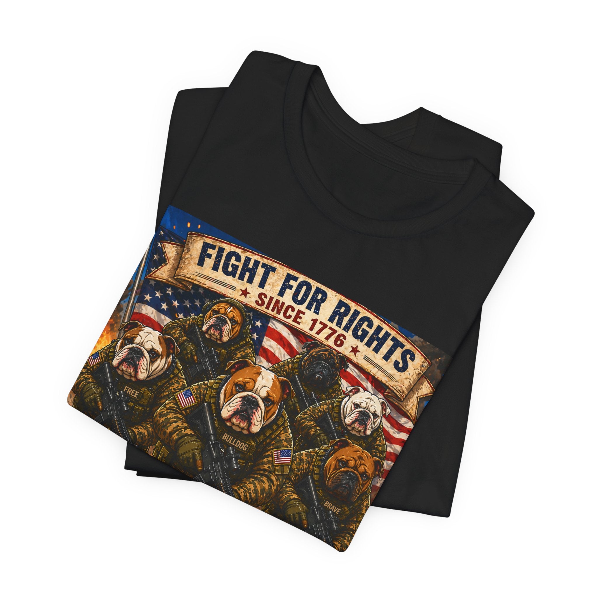 Fight for Rights Bulldogs Graphic Unisex T-shirt  | 250 yrs Independence Day T-shirt (multiple colors available)