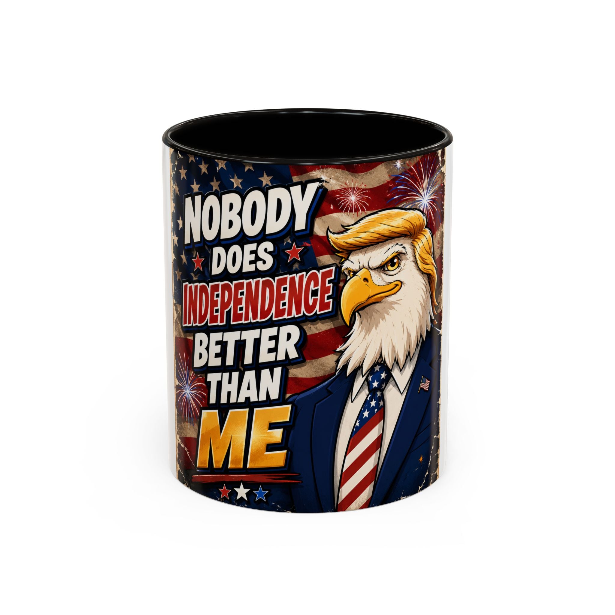 Patriotic Eagle Trump Mug – "Nobody Does Independence Better Than Me" (11oz/15oz)