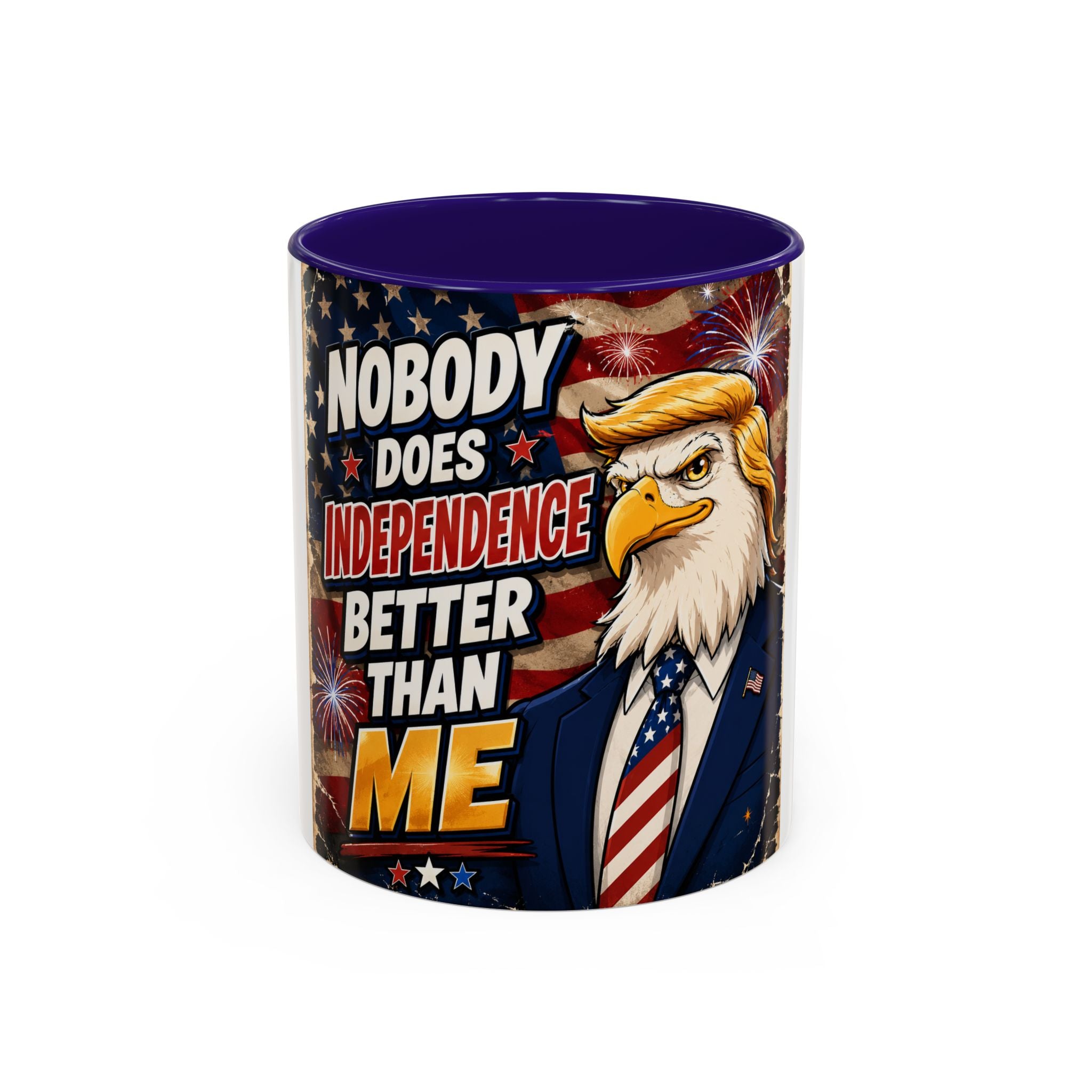 Patriotic Eagle Trump Mug – "Nobody Does Independence Better Than Me" (11oz/15oz)
